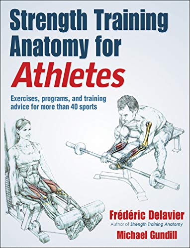 Frederic Delavier/Strength Training Anatomy for Athletes