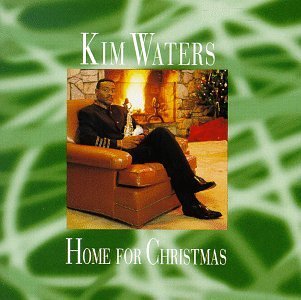 Kim Waters/Home For Christmas