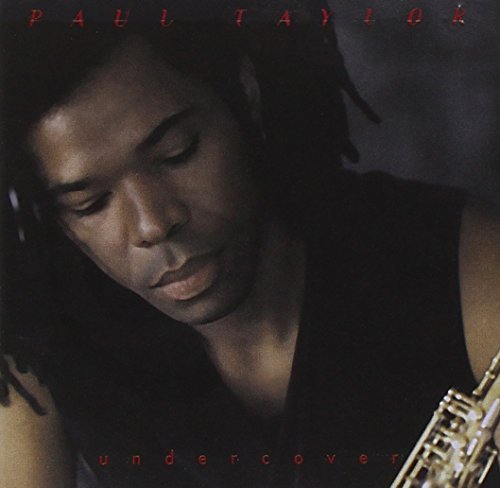 Paul Taylor/Undercover