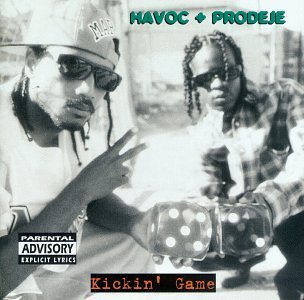 Havoc & Prodeje/Kickin' Game@Explicit Version