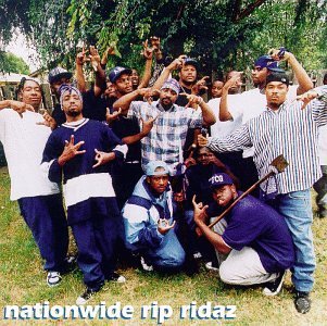 Crips/Nationwide Rip Ridaz@Explicit Version