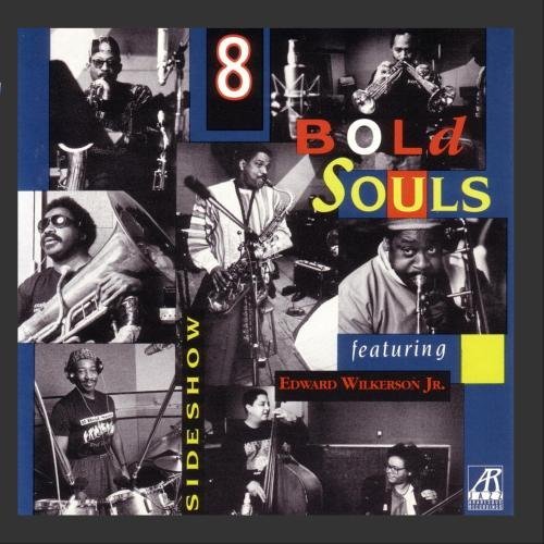 8 Bold Souls/Sideshow