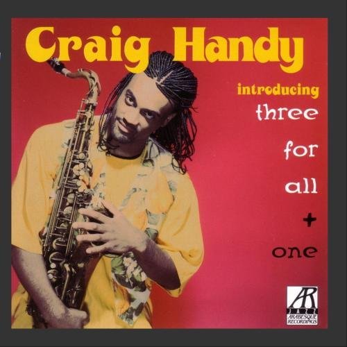 Craig Handy/Introducing Three For All Plus