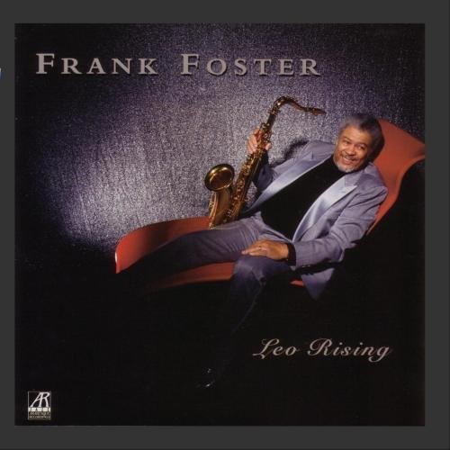 Frank Foster/Leo Rising