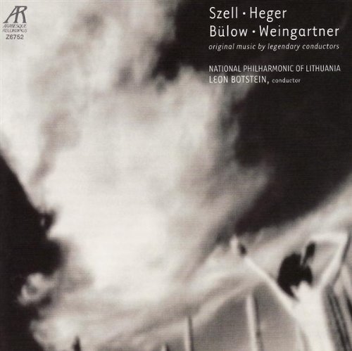 Szell/Heger/Bulow/Weingartner/Original Music@Botstein/Lituanian National Po