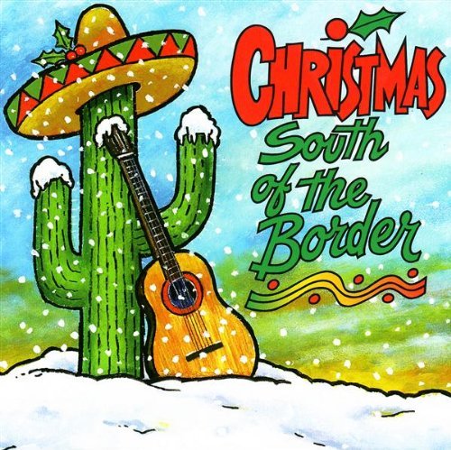 Red Hot Jalapenos/Christmas South Of The Border