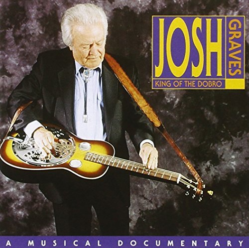 Josh Graves/Musical Documentary