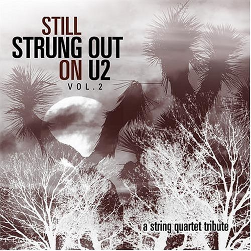 Tribute To U2 U2 Still Strung Out On U2 Stri T T U2 