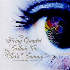 Tribute To Who's Tommy/String Quart Tribute To Who's@T/T Who's Tommy