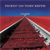 Pickin' On Toby Keity Vol. 2 Pickin' On Toby Keith T T Toby Keith 