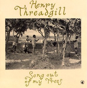 Henry Threadgill/Song Out Of My Trees