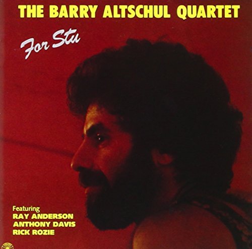 Barry Altschul/For Stu