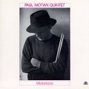 Paul Quintet Motian Misterioso 