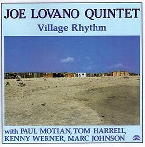 Joe Quintet Lovano/Village Rhythm