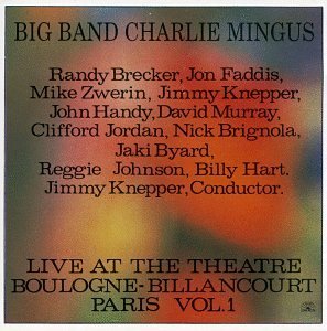 Big Band/Mingus/Vol. 1-Live At The Theatre Bou