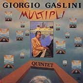 Giorgio Gaslini Quintet/Multipli