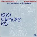 Montellanico/Pieranunzi/Konitz/Ma L'Amore No