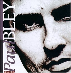 Paul Bley/Ramblin