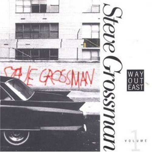 Steve Grossman/Way Out West