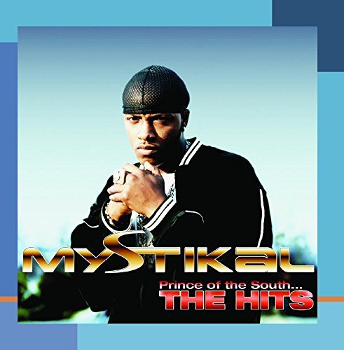 Mystikal/Prince Of The South