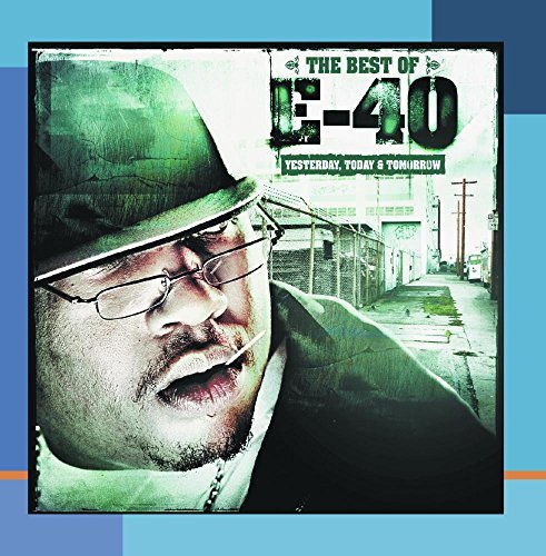 E-40/Best Of Yesterday Today & Tomo@Incl. Bonus Tracks