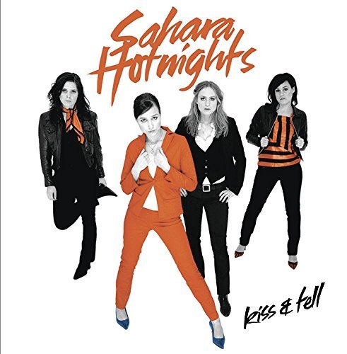 Sahara Hotnights/Kiss & Tell@MADE ON DEMAND@This Item Is Made On Demand: Could Take 2-3 Weeks For Delivery