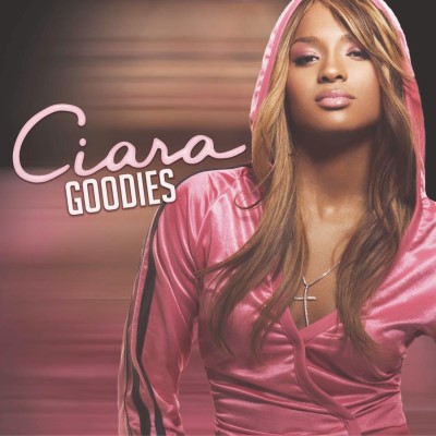CIARA/GOODIES