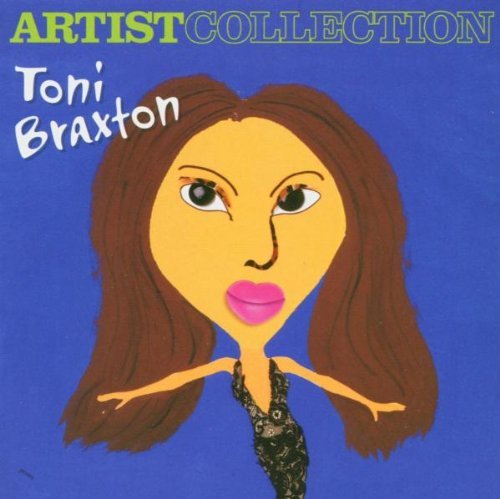 BRAXTON,TONI/ARTIST COLLECTION