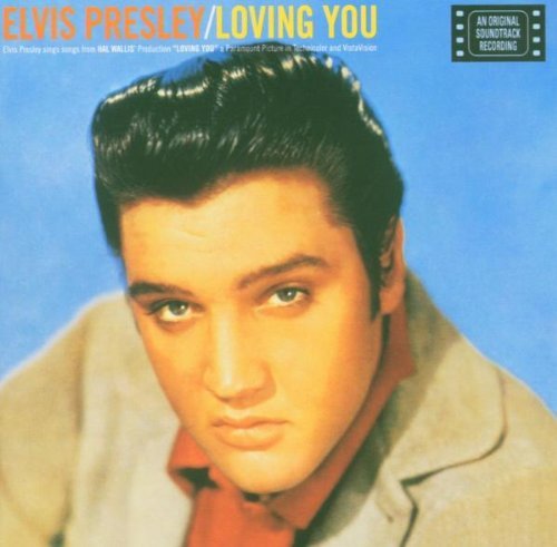 Elvis Presley/Loving You@Remastered@Incl. Bonus Tracks