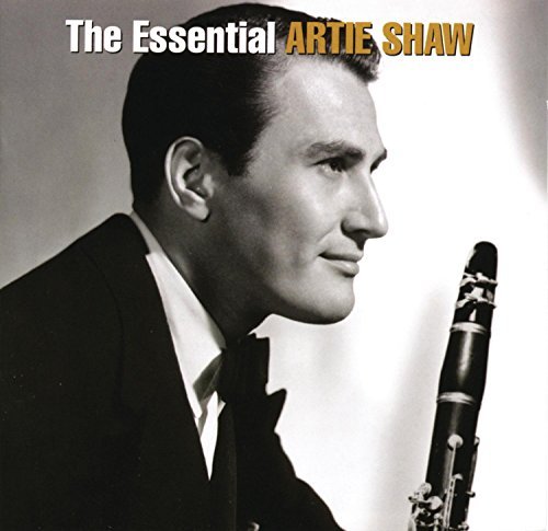 Artie Shaw/Essential Artie Shaw