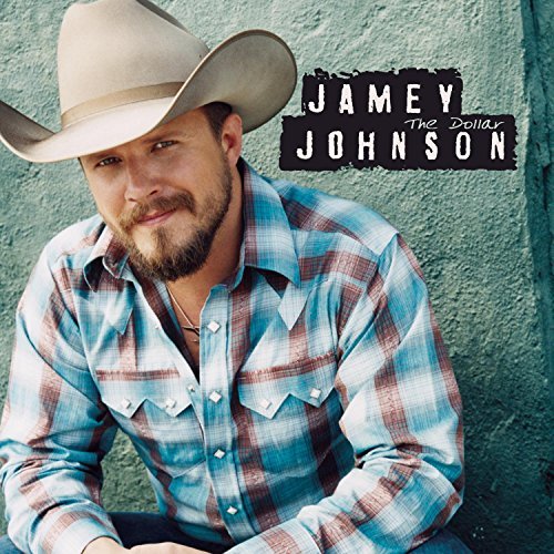 Jamey Johnson/Dollar