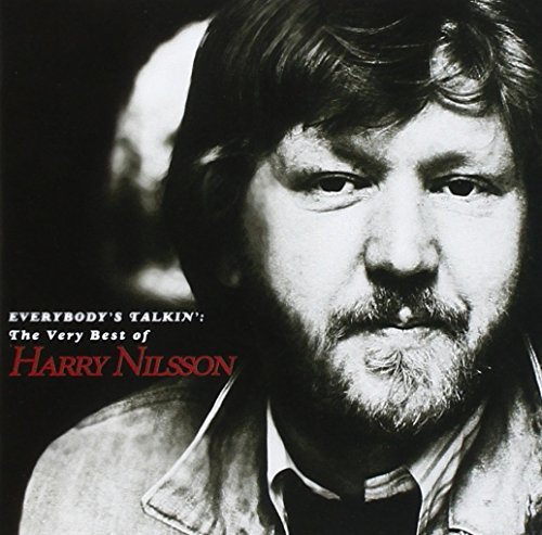 Harry Nilsson/EVERYBODY'S TALKIN': VERY BEST@Everybody's Talkin': Very Best