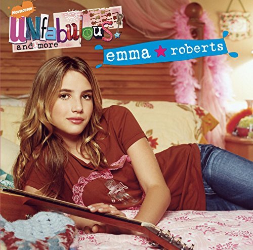 Emma Roberts/Unfabulous & More: Emma Robert@MADE ON DEMAND@This Item Is Made On Demand: Could Take 2-3 Weeks For Delivery