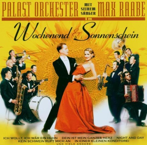 Palast Orchester Mit Seinem Sa Wochenend Und Sonnenschein 