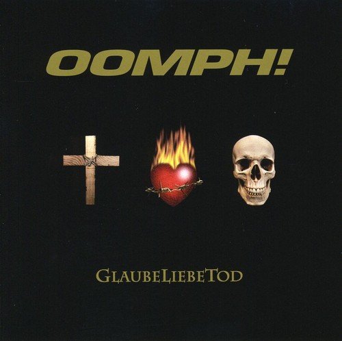 Oomph!/Glaubeliebetod@Import-Eu