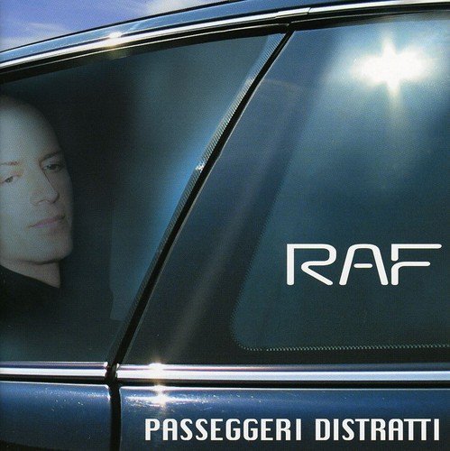 Raf/Passeggeri Distratti@Import-Eu