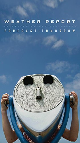 Weather Report/Forecast: Tomorrow@3 Cd/Incl. Dvd