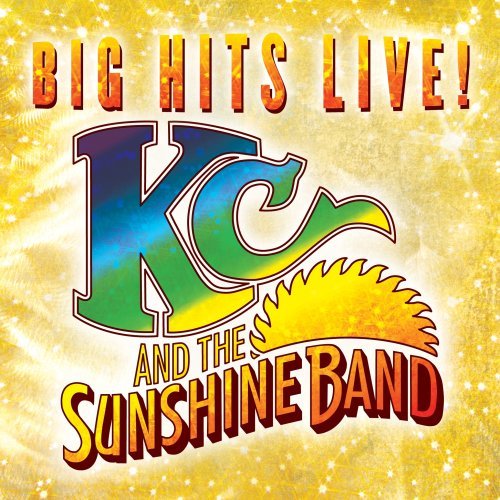 K.C. & The Sunshine Band/Big Hits Live!