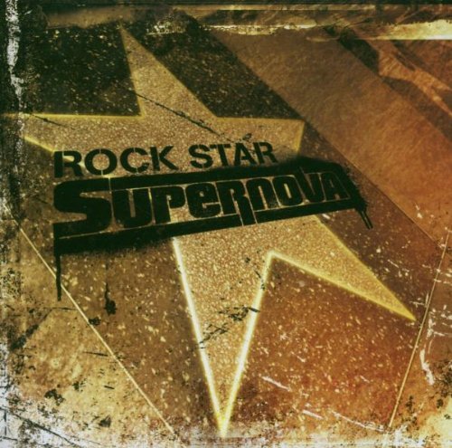 Rock Star Supernova/Rock Star Supernova