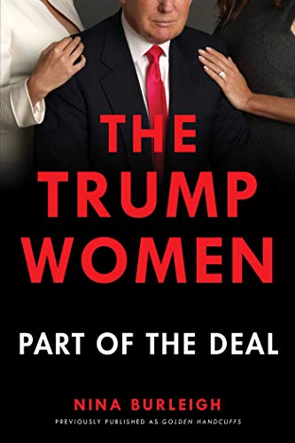 Nina Burleigh The Trump Women Part Of The Deal 