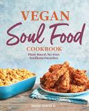 Nadira Jenkins El Vegan Soul Food Cookbook Plant Based No Fuss Southern Favorites 