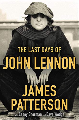 James Patterson/The Last Days of John Lennon