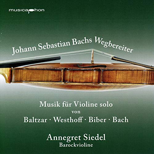 Baltzar / Siedel/Bach's Predecessors