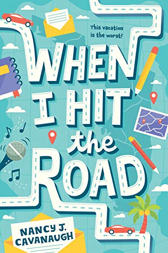 Nancy J. Cavanaugh/When I Hit the Road