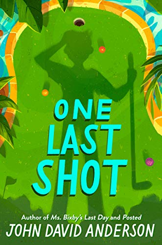 John David Anderson/One Last Shot