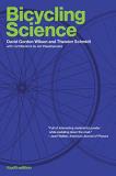 David Gordon Wilson Bicycling Science Fourth Edition 0004 Edition; 