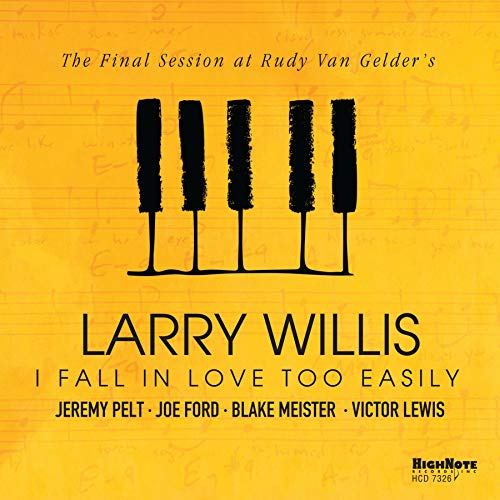 Larry Willis/I Fall In Love Too Easily