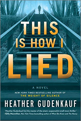 Heather Gudenkauf/This Is How I Lied@Original