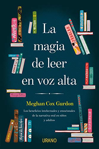 Meghan Cox Gurdon Magia De Leer En Voz Alta La 