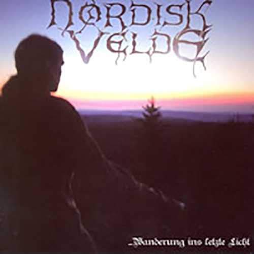 NORDISK VELDE/Wanderung Ins Letzte Licht